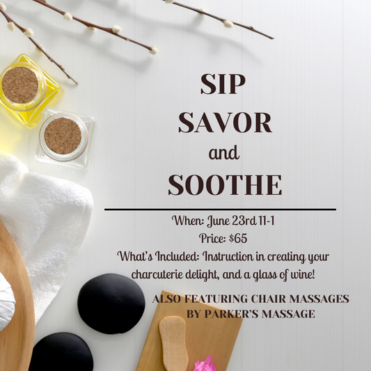 Sip Savor and Soothe - An Afternoon of Relaxation